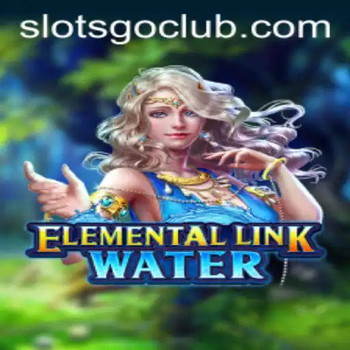 Dive into the Exciting World of ElementalLinkWater SlotsGo