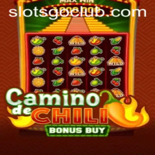 CaminodeChiliBonusBuy: A Delectable Journey into the World of Slots