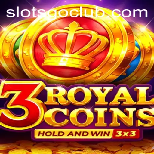 Exploring the Thrills of 3royalcoins Slotsgo Experience