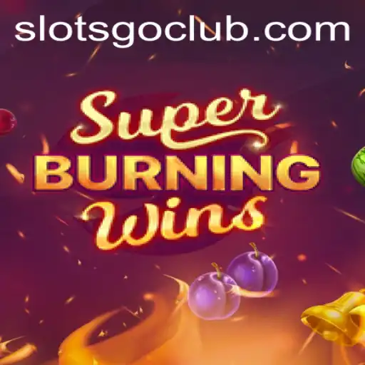 SuperBurningWins: The Classic Slot Experience